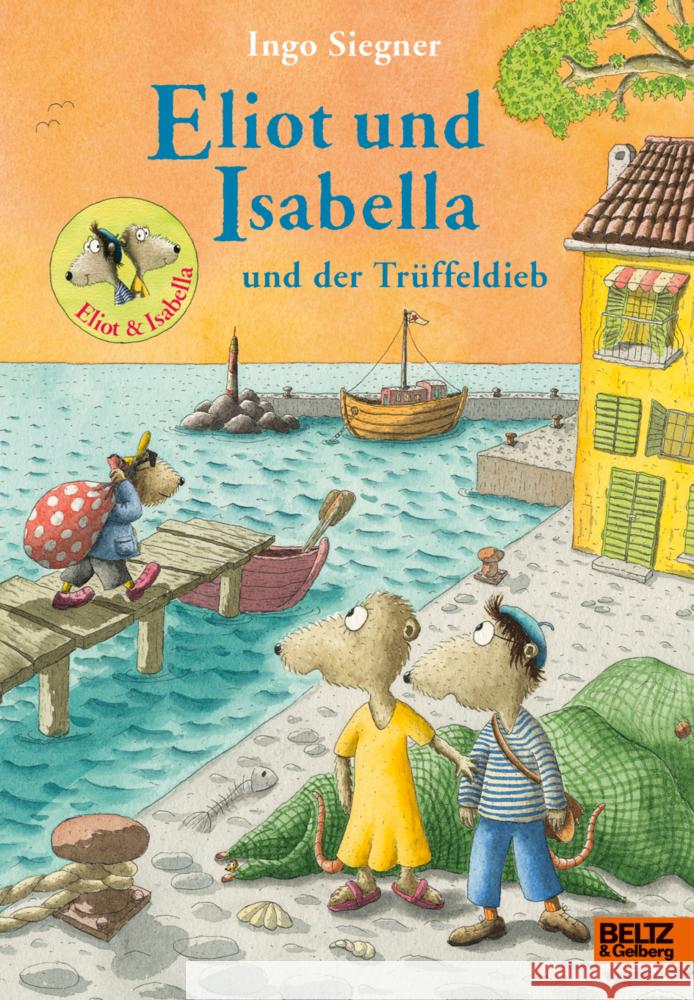 Eliot und Isabella und der Trüffeldieb Siegner, Ingo 9783407757579 Beltz - książka