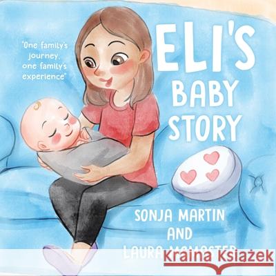 Eli's Baby Story Sonja Martin Laura McMaster 9780228829973 Tellwell Talent - książka