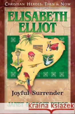 Elisabeth Elliot: Joyful Surrender Janet Benge Geoff Benge 9781576585139 YWAM Publishing - książka