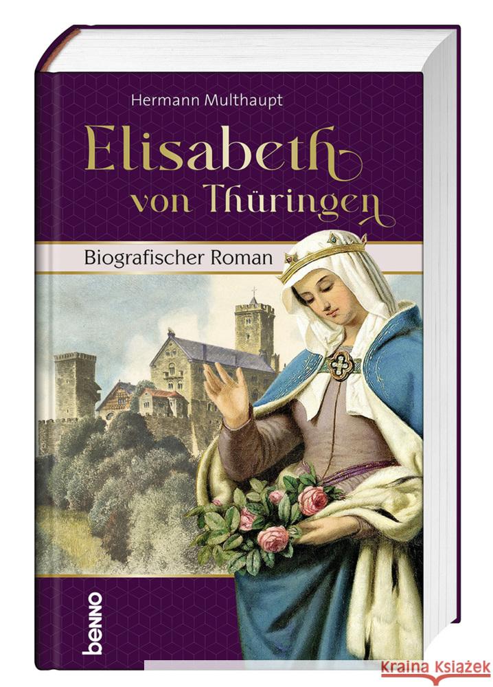 Elisabeth von Thüringen Multhaupt, Hermann 9783746266718 St. Benno - książka