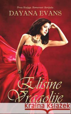 Elisine Vragolije Dayana Evans 9781985813229 Createspace Independent Publishing Platform - książka