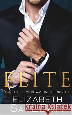 Elite Safleur, Elizabeth 9781732020719 Elizabeth Safleur LLC - książka
