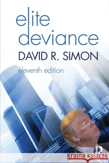 Elite Deviance David R. Simon 9781138061200 Routledge - książka