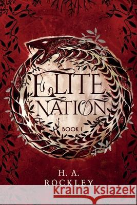 Elite Nation: Book One H. a. Rockley 9781086877144 Independently Published - książka