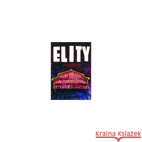 Elity polskie  9788363586102 Stopka - książka