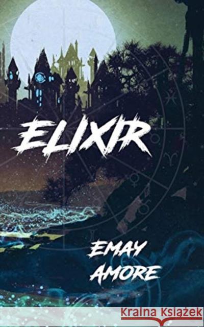 Elixir Emay Amore 9780957331150 Twin Rivers Limited - książka