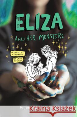 Eliza and Her Monsters Francesca Zappia 9780062290137 Greenwillow Books - książka