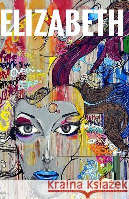 Elizabeth Johnny Th 9781522995333 Createspace Independent Publishing Platform - książka