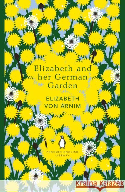 Elizabeth and her German Garden Arnim, Elizabeth von 9780241341292 Penguin Books Ltd - książka