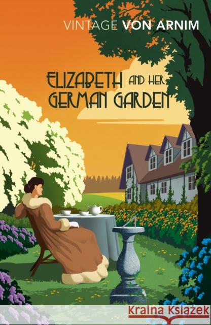 Elizabeth and her German Garden Elizabeth Von Arnim 9781784872328 Vintage Publishing - książka