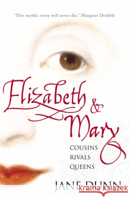 Elizabeth and Mary: Cousins, Rivals, Queens Jane Dunn 9780006531920 HarperCollins Publishers - książka