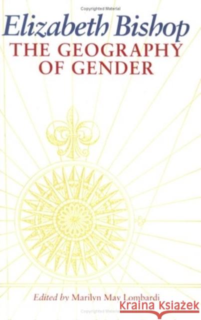 Elizabeth Bishop: The Geography of Gender Lombardi, Marilyn May 9780813914459 University of Virginia Press - książka