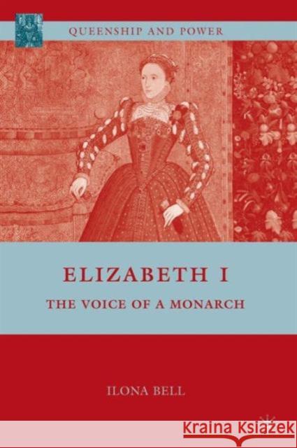 Elizabeth I: The Voice of a Monarch Bell, I. 9780230621060  - książka