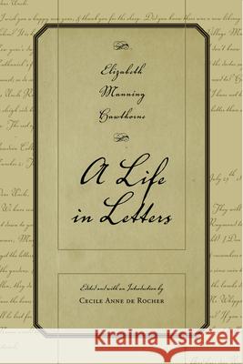 Elizabeth Manning Hawthorne: A Life in Letters Hawthorne, Elizabeth Manning 9780817314989 University Alabama Press - książka
