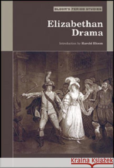 Elizabethan Drama Kim Welsch Harold Bloom Henry W 9780791076750 Chelsea House Publications - książka