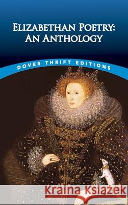 Elizabethan Poetry: An Anthology Blaisdell, Bob 9780486437941 Dover Publications - książka