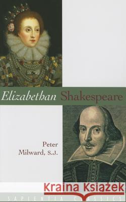 Elizabethan Shakespeare  9781932589474 Ave Maria University Press - książka
