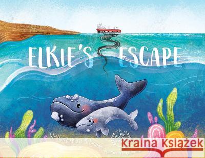 Elkie's Escape Maria McKinnon Bridget Acreman  9781922751690 Shawline Publishing Group - książka