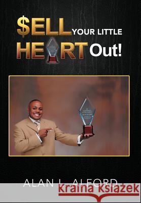 $Ell Your Little Heart Out! Alan L. Alford 9781479708789 Xlibris Corporation - książka