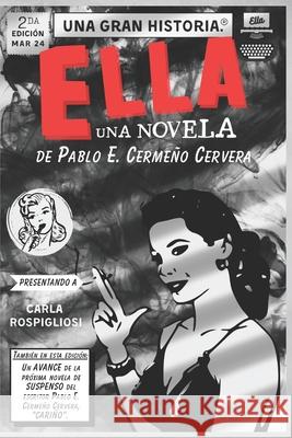 Ella Pablo E Cermeño Cervera 9798345860397 Independently Published - książka