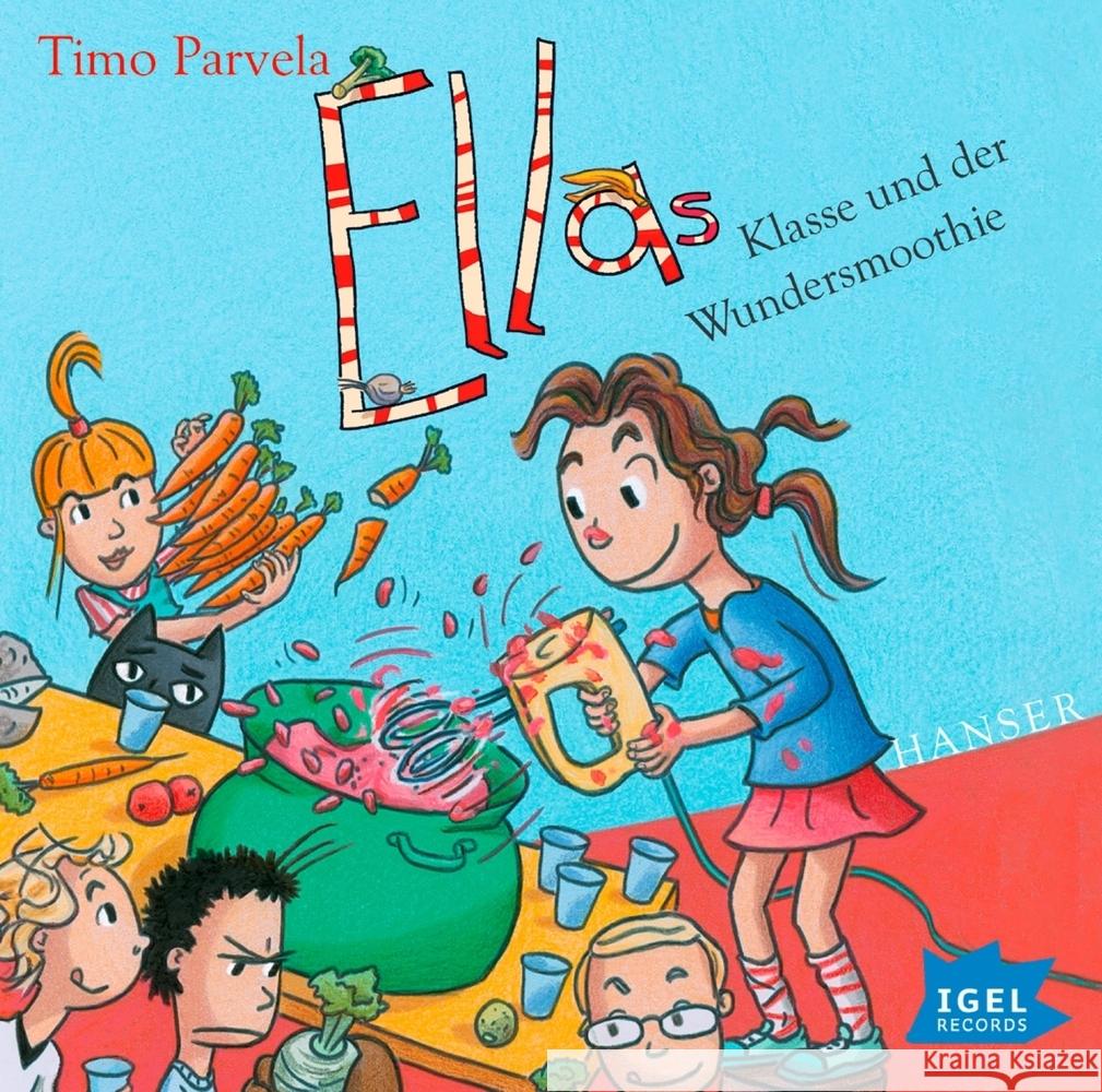 Ella 17. Ellas Klasse und der Wundersmoothie, 2 Audio-CD Parvela, Timo 9783731312673 Igel Records - książka