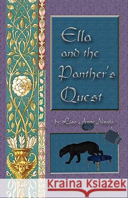 Ella and the Panther's Quest Lisa Anne Nisula 9781453644980 Createspace - książka