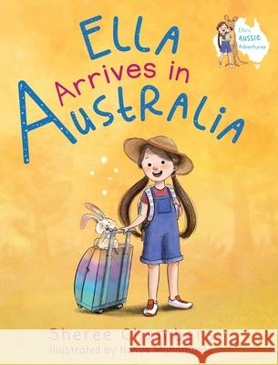 Ella Arrives in Australia Sheree Chambers 9780648707479 Impressum - książka