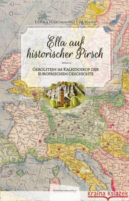 Ella auf historischer Pirsch Hartmann, Eliska, Hahn, Eva 9783985080489 Eifelbildverlag - książka