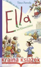 Ella auf Klassenfahrt Parvela, Timo Wilharm, Sabine Stohner, Anu 9783446233850 Hanser - książka