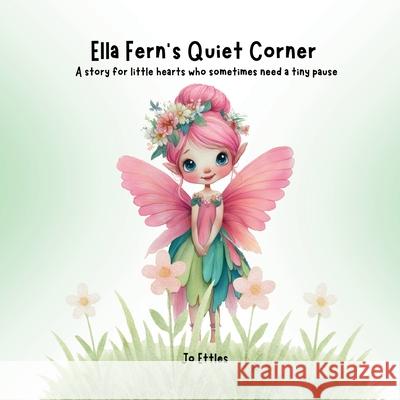 Ella Fern's Quiet Corner Jo Ettles 9781764397322 Jo Ettles - książka