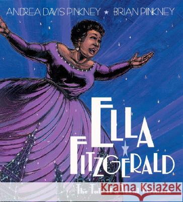 Ella Fitzgerald: The Tale of a Vocal Virtuosa Andrea Davis Pinkney Brian Pinkney 9780786814169 Jump at the Sun - książka