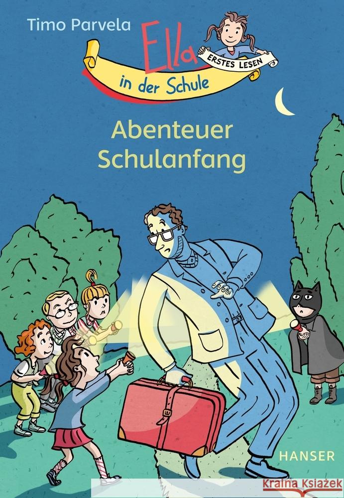 Ella in der Schule - Abenteuer Schulanfang Parvela, Timo 9783446268111 Hanser - książka