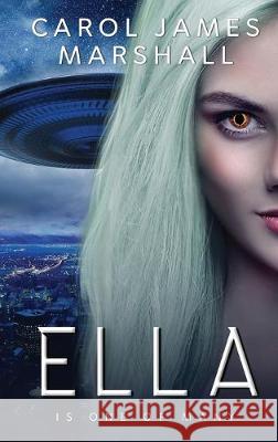 Ella: is one of many Carol James Marshall 9781733027335 Priscilla Hopwood - książka