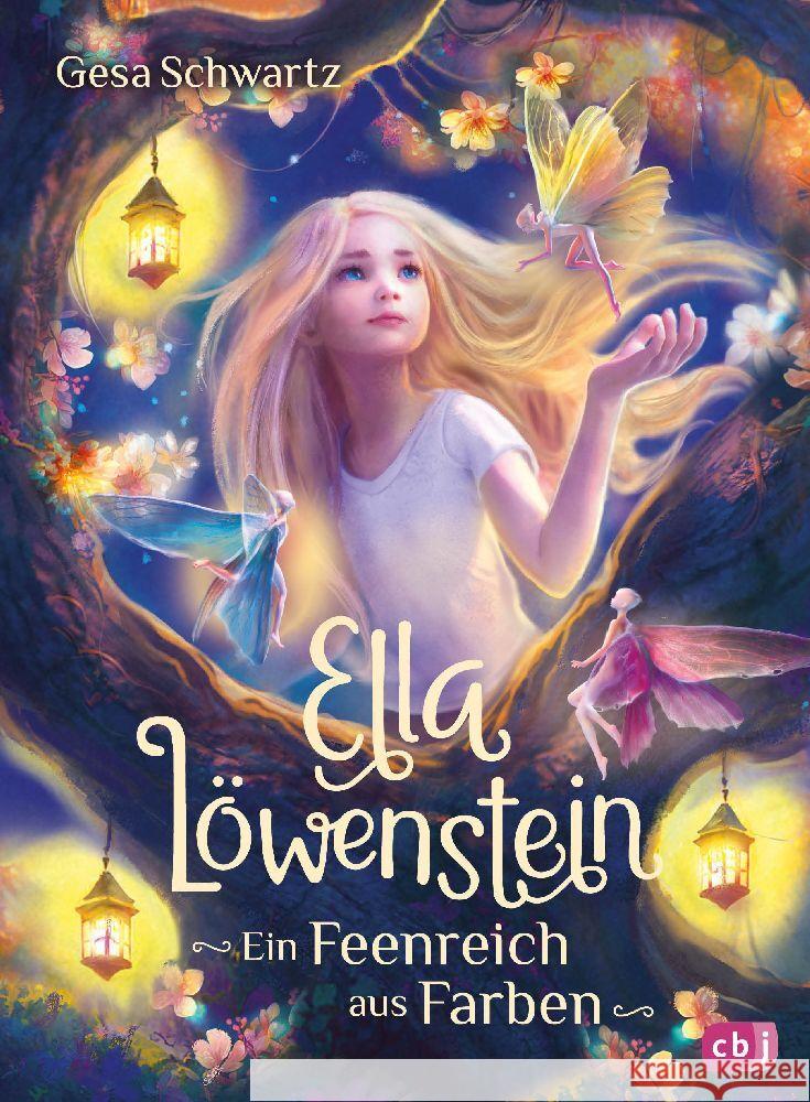 Ella Löwenstein - Ein Feenreich aus Farben Schwartz, Gesa 9783570181164 cbj - książka