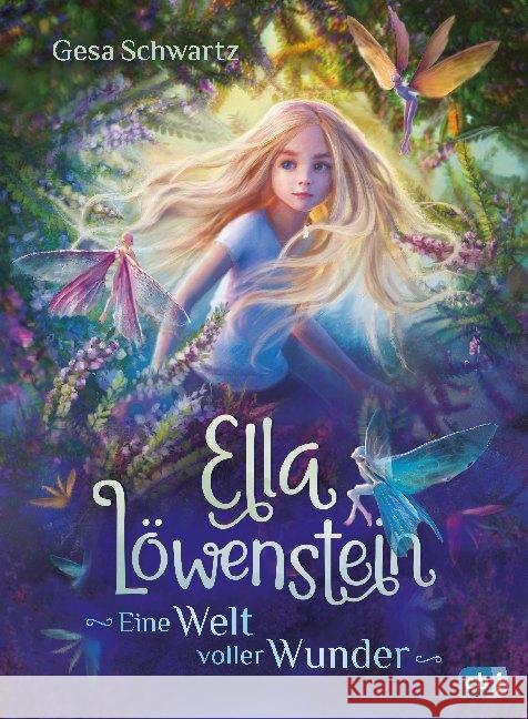 Ella Löwenstein - Eine Welt voller Wunder Schwartz, Gesa 9783570177013 cbj - książka