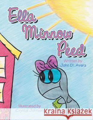 Ella Minnow Peed John D. Avera Crystal Johnson 9781942212447 Hydra Publications - książka