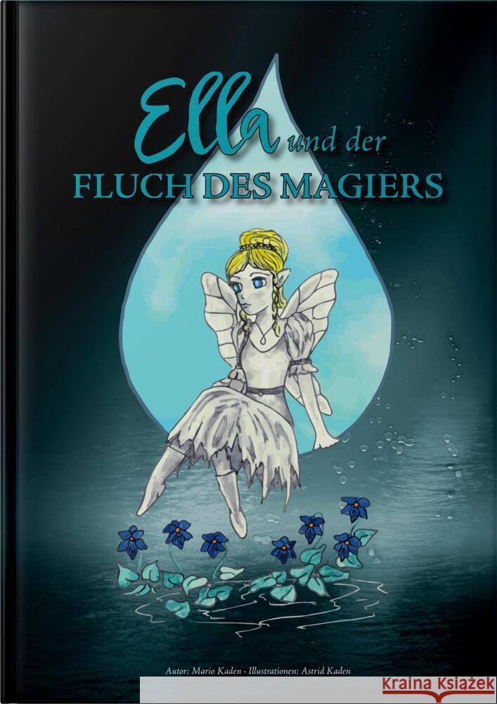 Ella und der FLUCH DES MAGIERS Kaden, Mario 9783948995096 edition lesezeichen von STEFFEN MEDIA GmbH - książka
