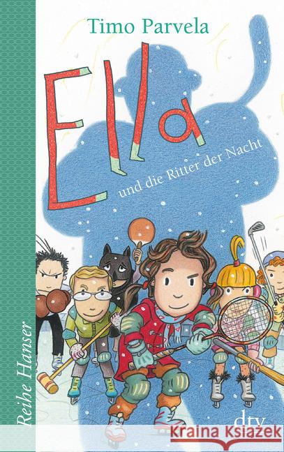 Ella und die Ritter der Nacht Parvela, Timo 9783423626651 DTV - książka