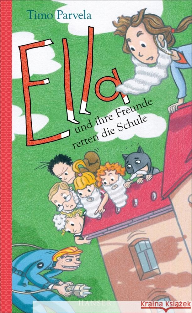 Ella und ihre Freunde retten die Schule Parvela, Timo 9783446271227 Hanser - książka