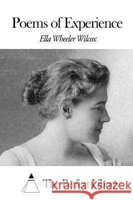 Ella Wheeler Wilcox Ella Wheeler Wilcox The Perfect Library 9781507871317 Createspace - książka