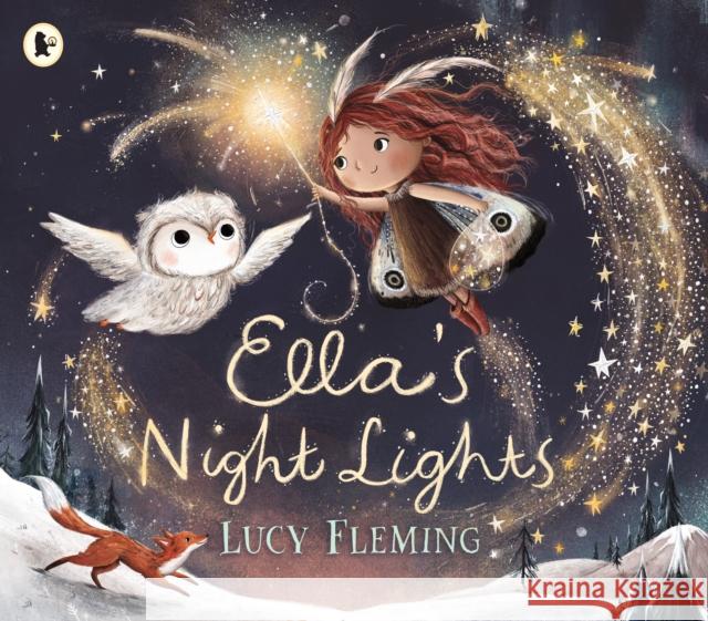 Ella's Night Lights Lucy Fleming 9781406394696 Walker Books Ltd - książka