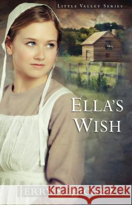 Ella's Wish Jerry S Eicher 9781410439871 Cengage Learning, Inc - książka