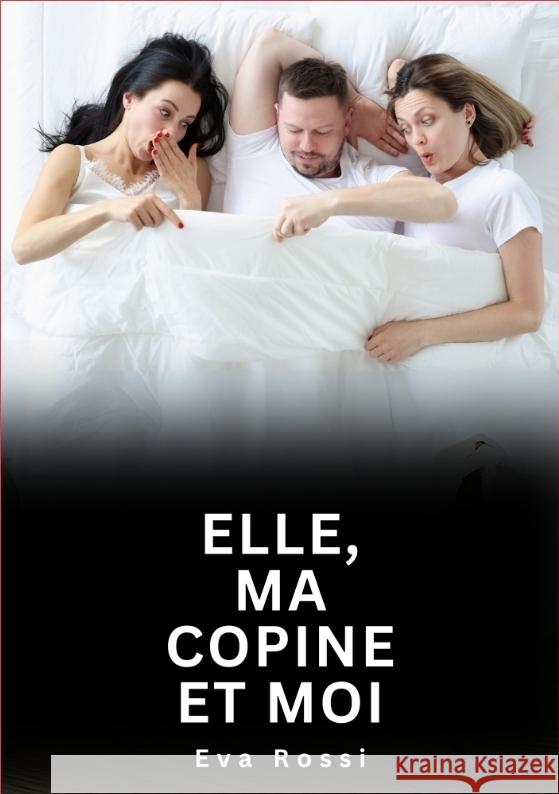 Elle, ma copine et moi Rossi, Eva 9783384703149 Eva Rossi - książka