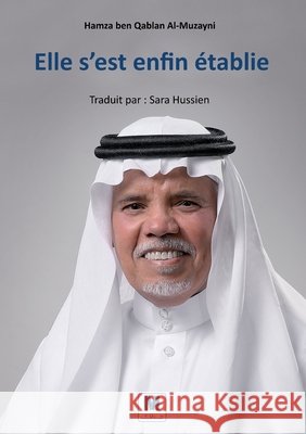Elle s'est enfin établie Al-Muzayni, Hamza Ben Qablan, Hussein, Sara 9786030515226 Madarek Company for Publishing and Distributi - książka