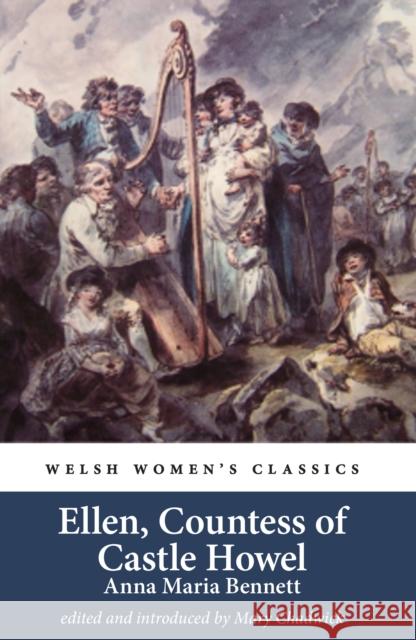 Ellen, Countess of Castle Howel Anna Maria Bennett 9781912905997 Honno Ltd - książka