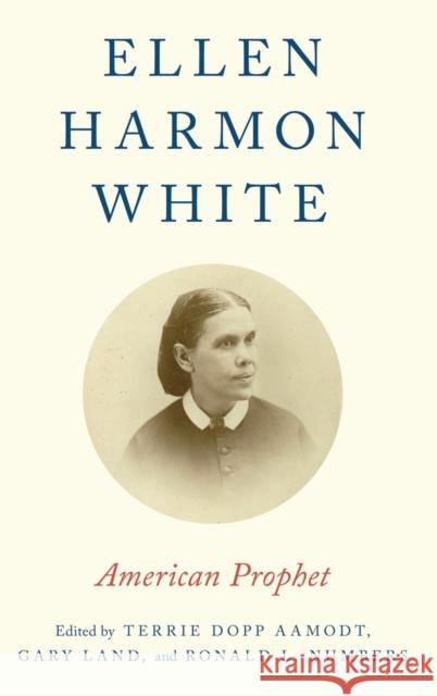 Ellen Harmon White Aamodt 9780199373857 Oxford University Press, USA - książka