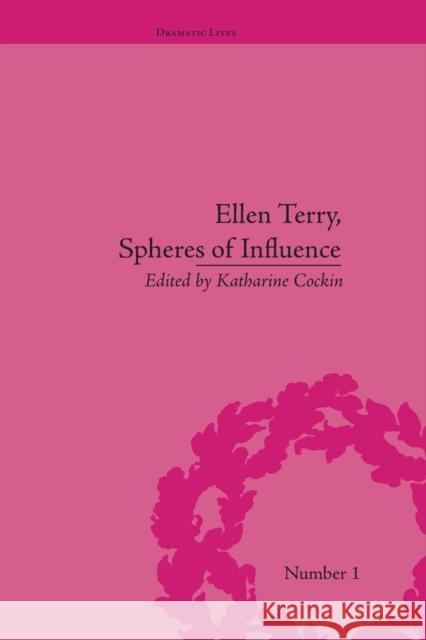 Ellen Terry, Spheres of Influence Katharine Cockin   9781138661479 Taylor and Francis - książka