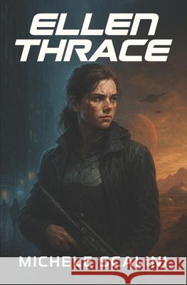 Ellen Thrace Michele Scalini 9798333483126 Independently Published - książka