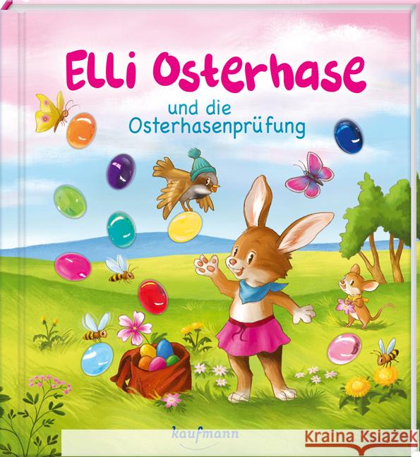 Elli Osterhase und die Osterhasenprüfung Kamlah, Klara 9783780665416 Kaufmann - książka