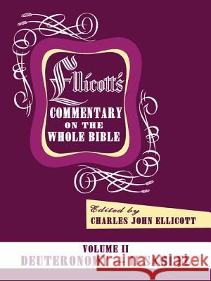 Ellicott's Commentary on the Whole Bible Volume II Charles J. Ellicott 9781498201377 Wipf & Stock Publishers - książka